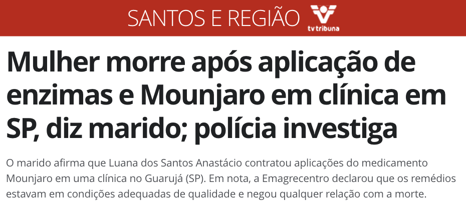 Mulher morre após aplicação de enzimas e Mounjaro em clínica em SP